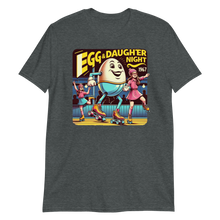 Load image into Gallery viewer, Egg and Daughter Night Version 3 T-Shirt