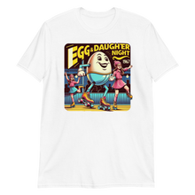 Load image into Gallery viewer, Egg and Daughter Night Version 3 T-Shirt