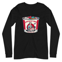 Load image into Gallery viewer, Kentucky Fried Quiltin Xtra Tasty Long Sleeve Tee